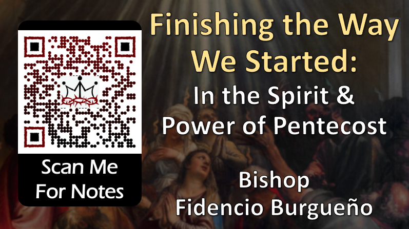 Finishing the Way We Started: In the Power & Spirit of Pentecost