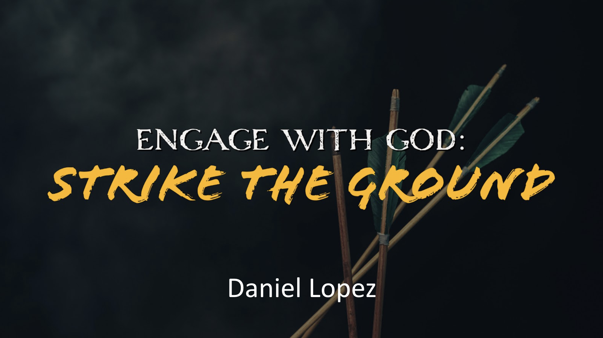 ENGAGE WITH GOD: Strike the Ground