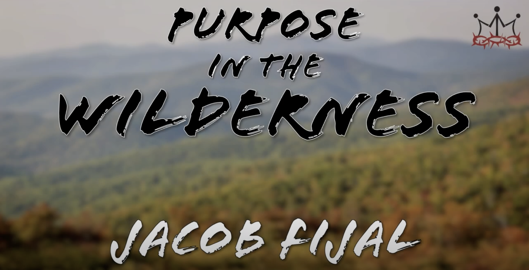Purpose in the Wilderness