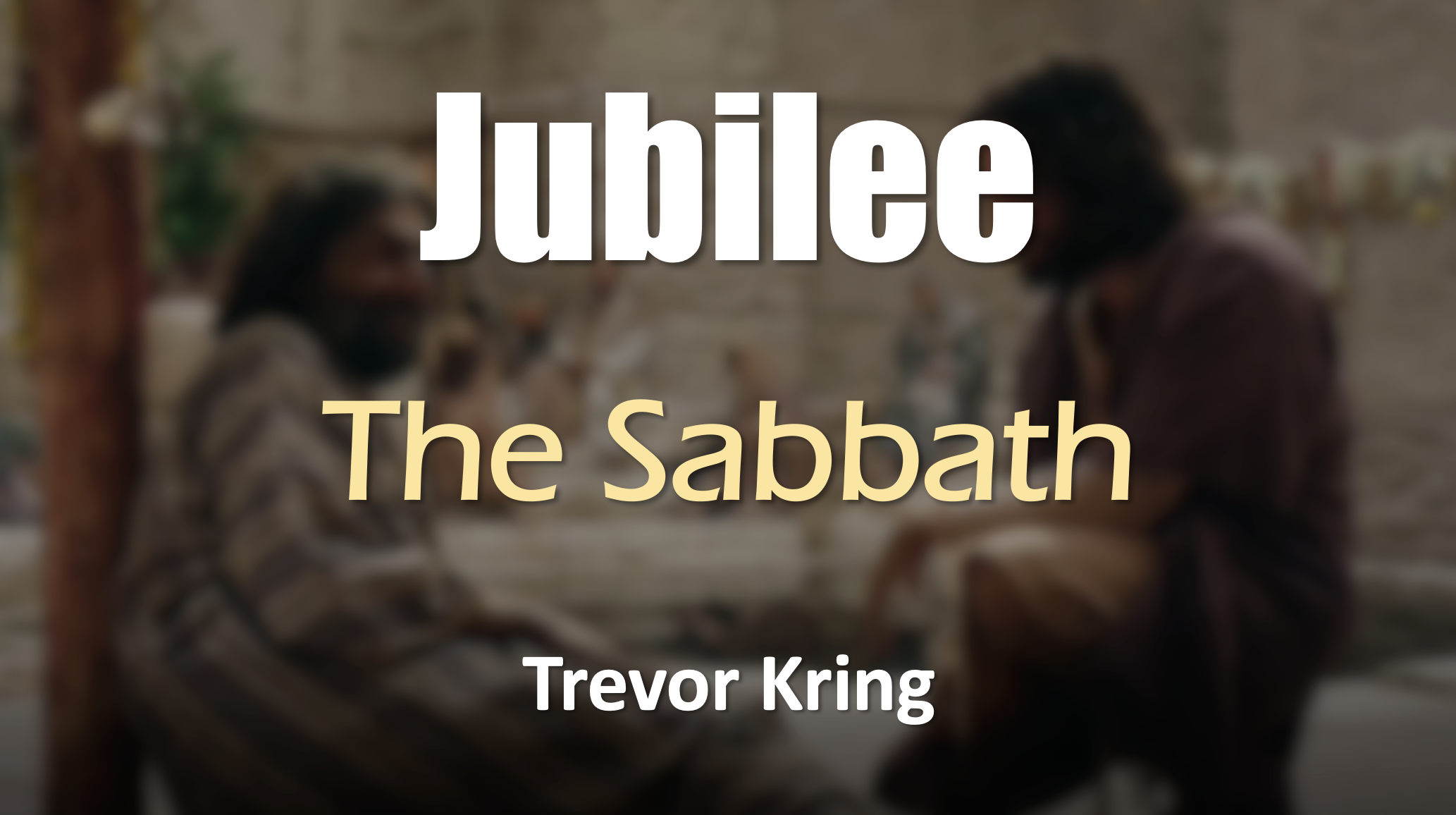 Jubilee: Lord of the Sabbath
