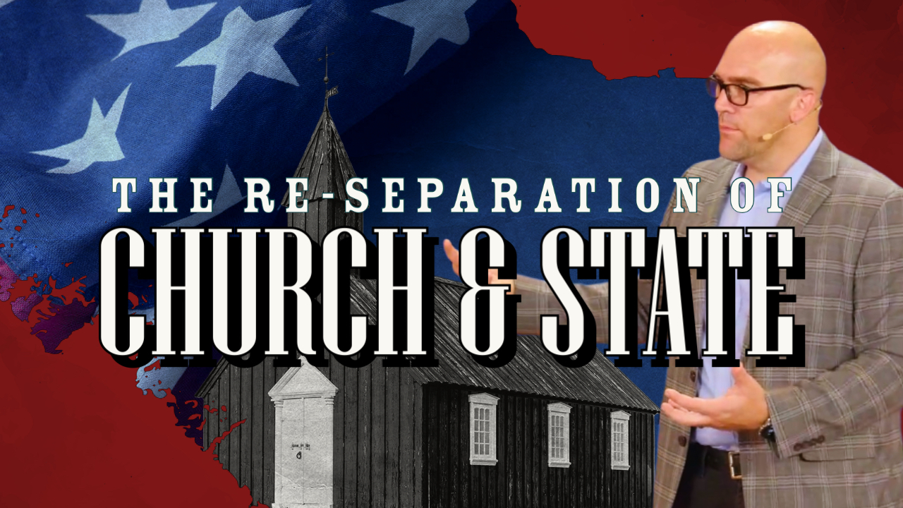 The Re-Separation of Church and State
