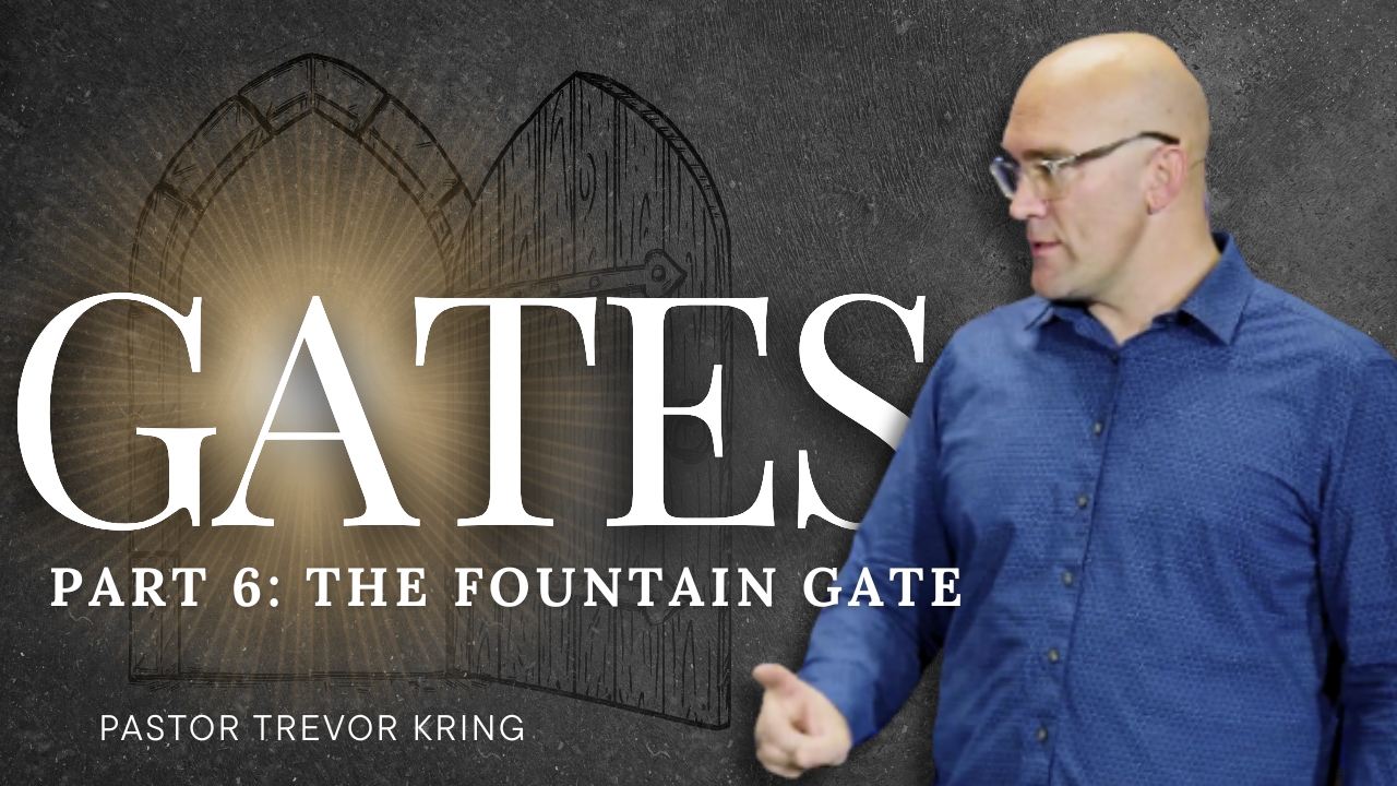 Gates Part 6: The Fountain Gate