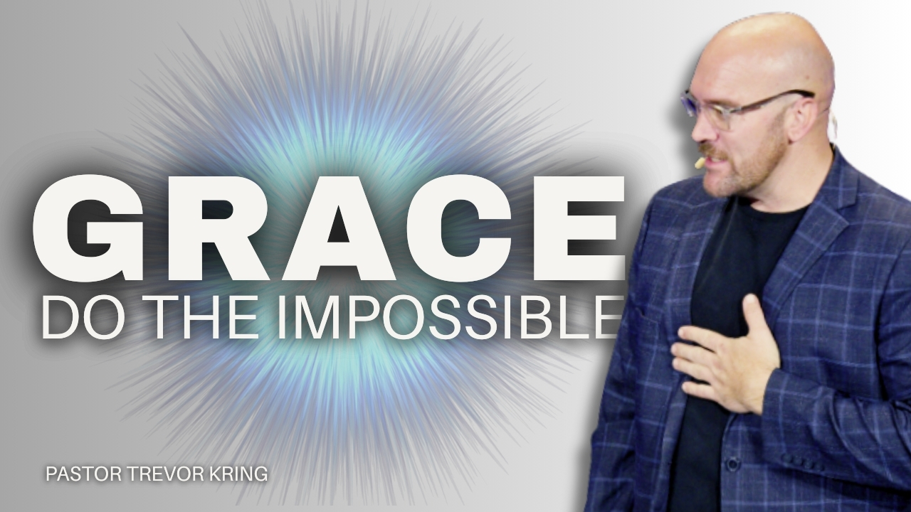 Grace: Do the Impossible
