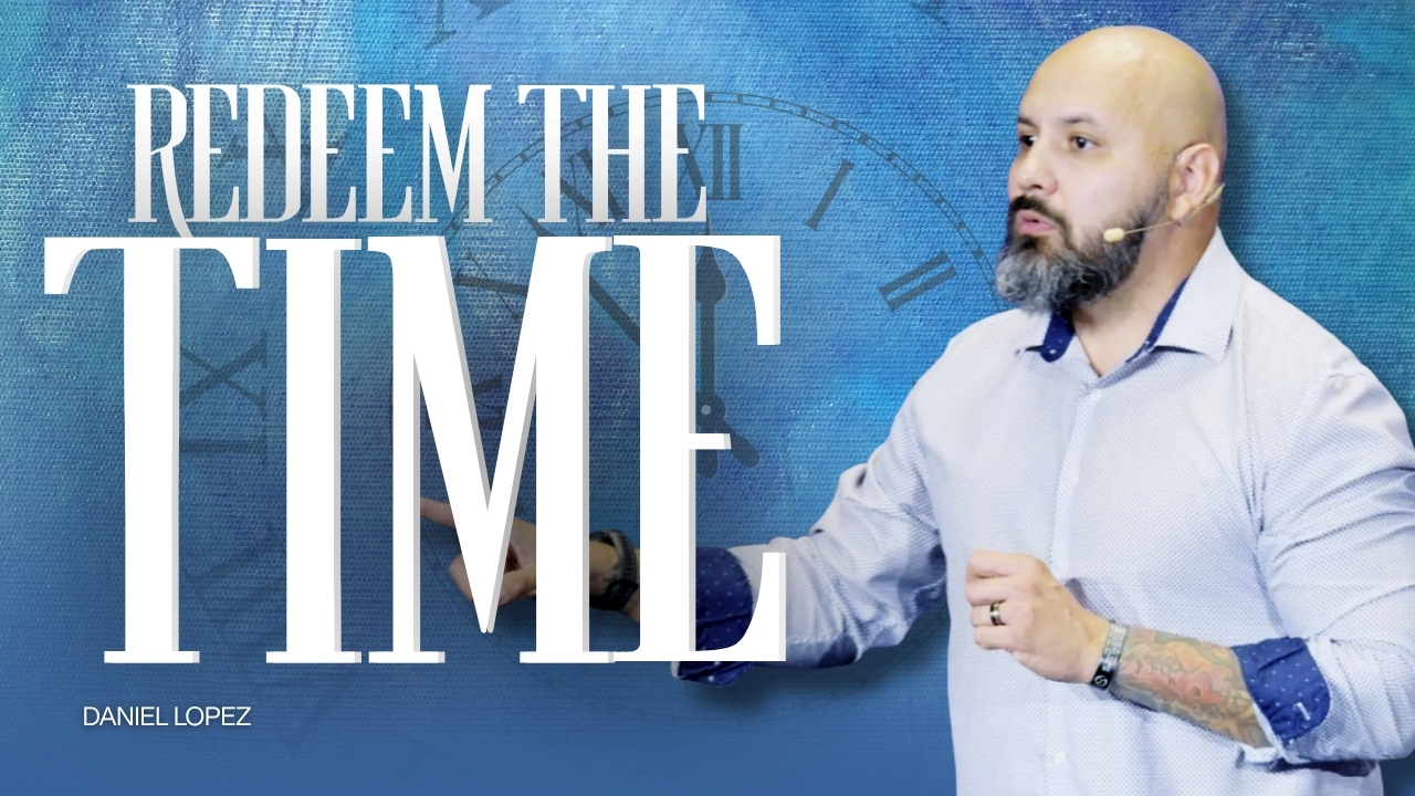 Redeem the Time