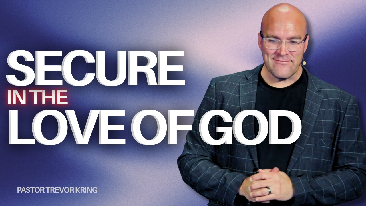 Secure in the Love of God