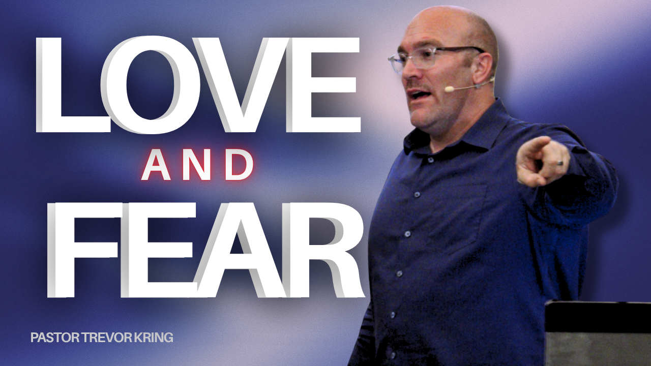 Love and Fear